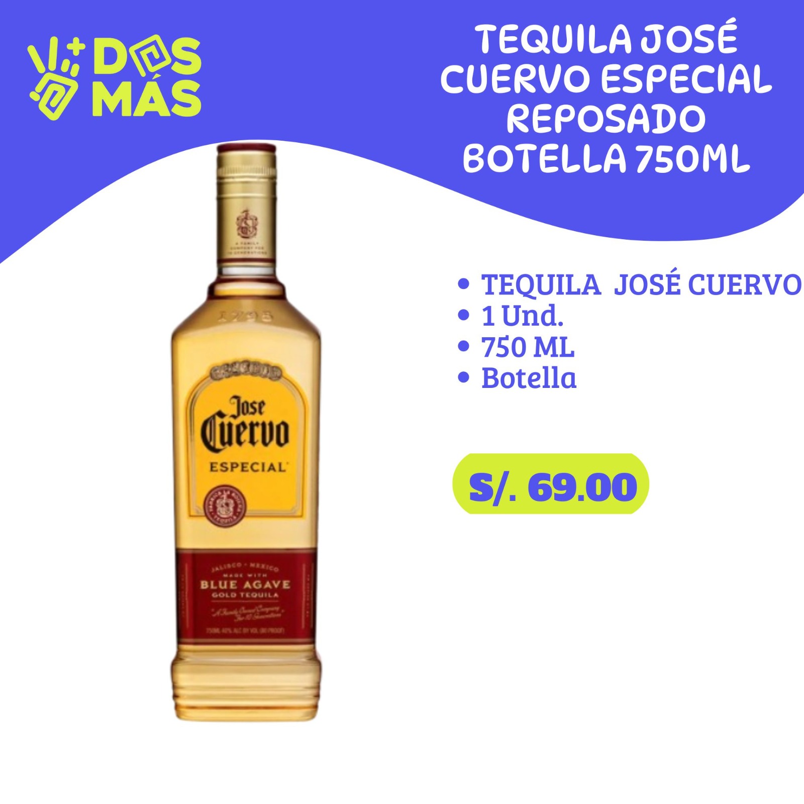 Tequila José Cuervo Especial